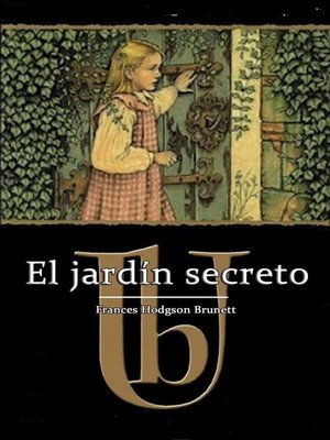 cover image of El jardín secreto--Ilustrado